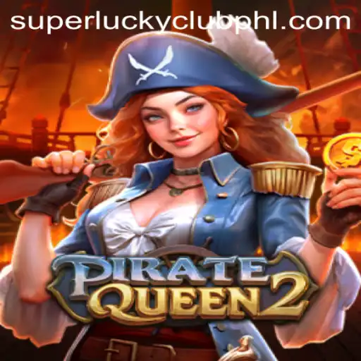 PirateQueen2: The Ultimate Adventure with SuperLuckyClub