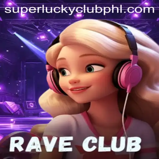 Discover the Thrills of RaveClub: The Game Taking Over SuperLuckyClub Enthusiasts